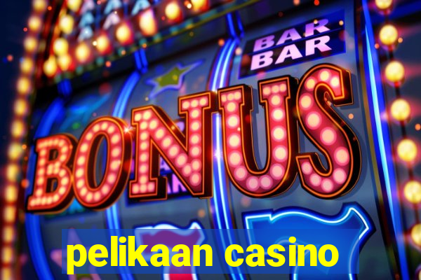 pelikaan casino