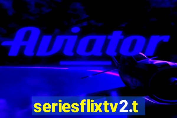 seriesflixtv2.to