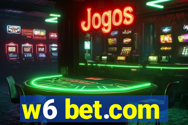 w6 bet.com