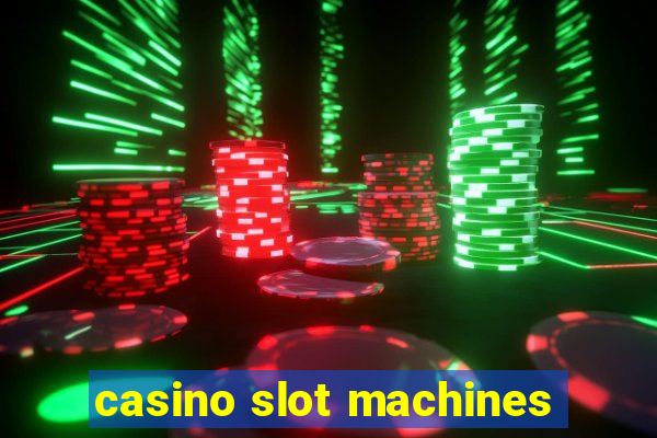 casino slot machines