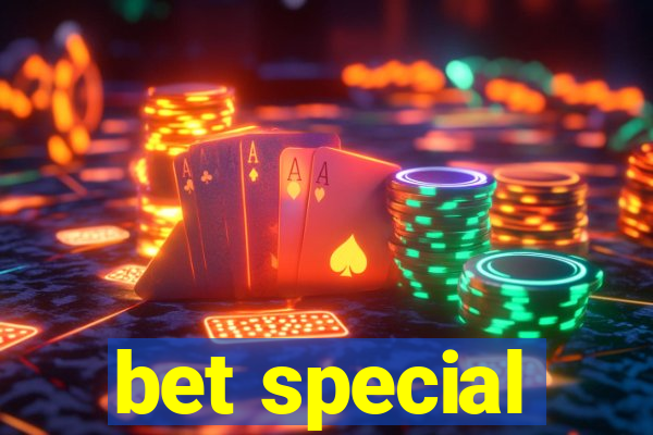 bet special