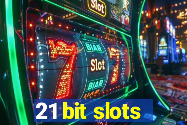 21 bit slots