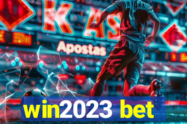 win2023 bet