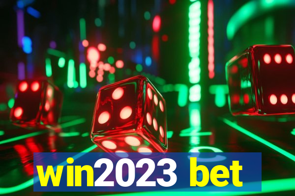 win2023 bet