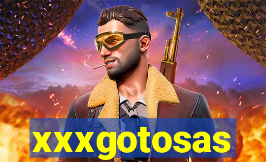 xxxgotosas