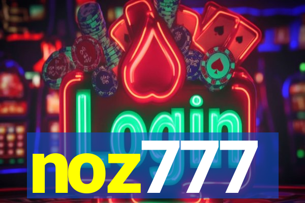 noz777