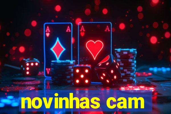 novinhas cam