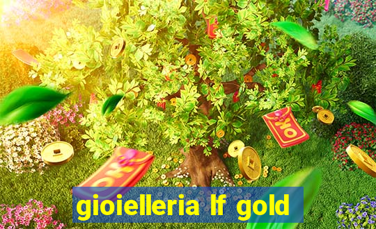 gioielleria lf gold