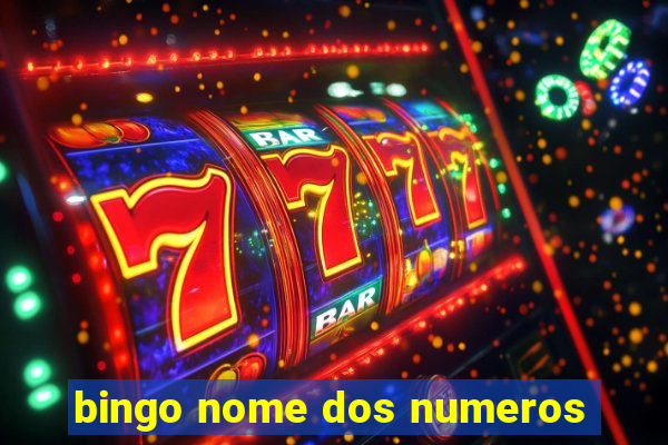 bingo nome dos numeros