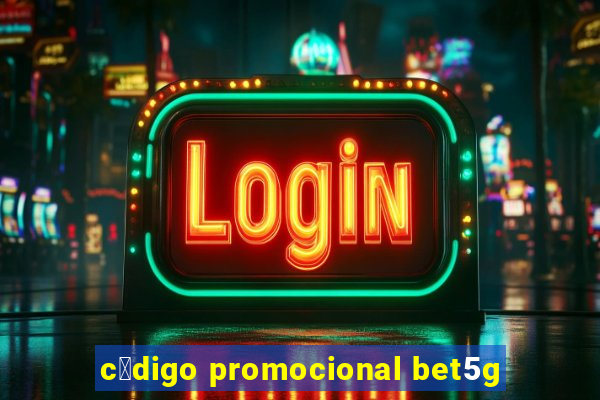 c贸digo promocional bet5g