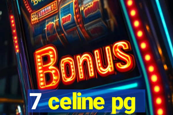 7 celine pg