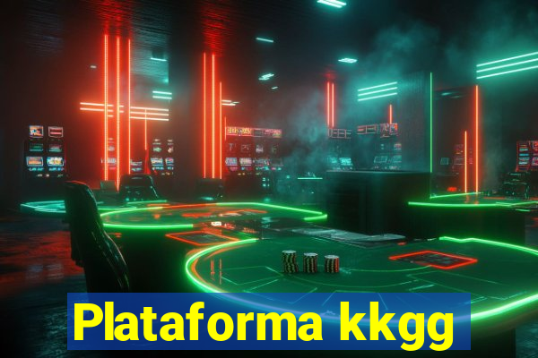 Plataforma kkgg