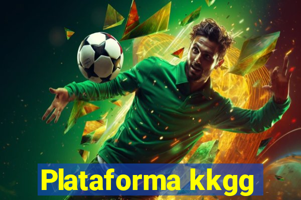 Plataforma kkgg