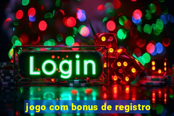 jogo com bonus de registro