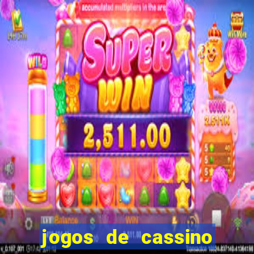 jogos de cassino como funciona