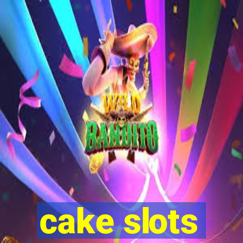 cake slots