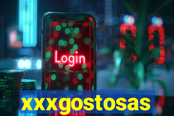 xxxgostosas