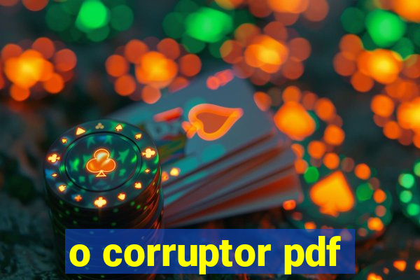 o corruptor pdf