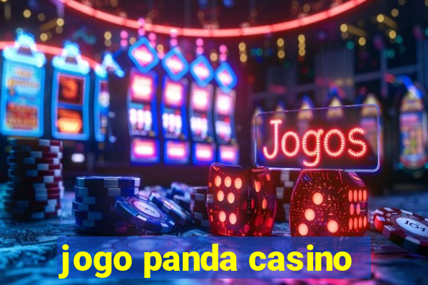 jogo panda casino