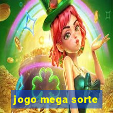 jogo mega sorte