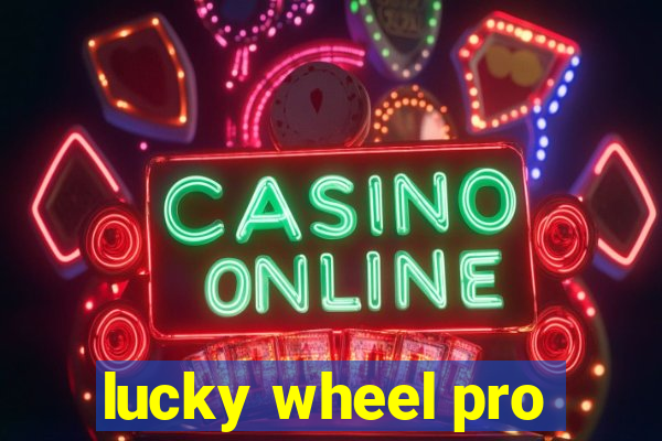 lucky wheel pro