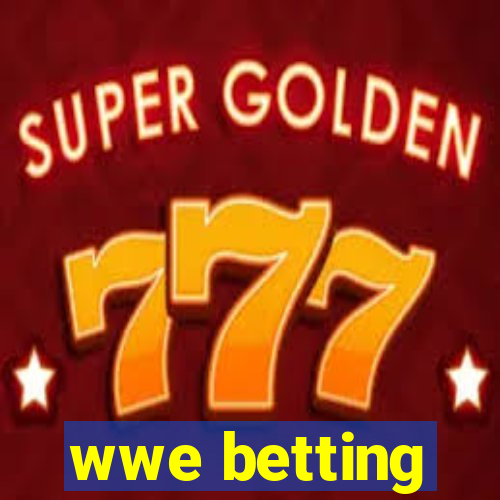 wwe betting