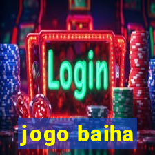 jogo baiha