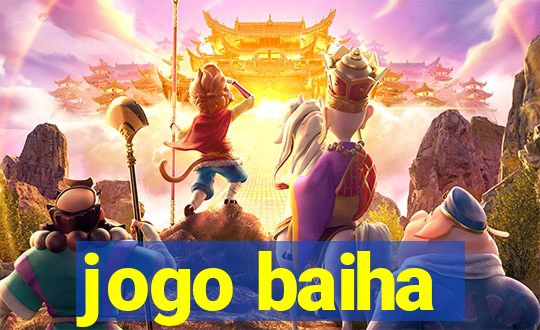 jogo baiha