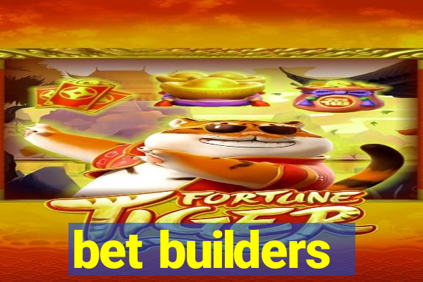 bet builders