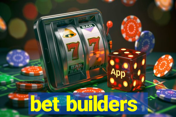 bet builders