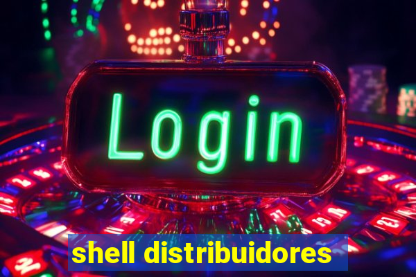 shell distribuidores