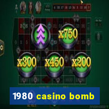 1980 casino bomb