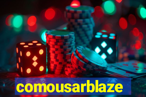 comousarblaze