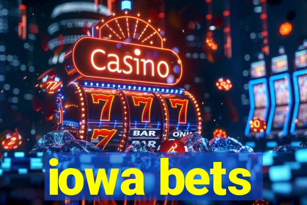 iowa bets