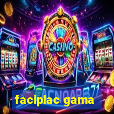 faciplac gama