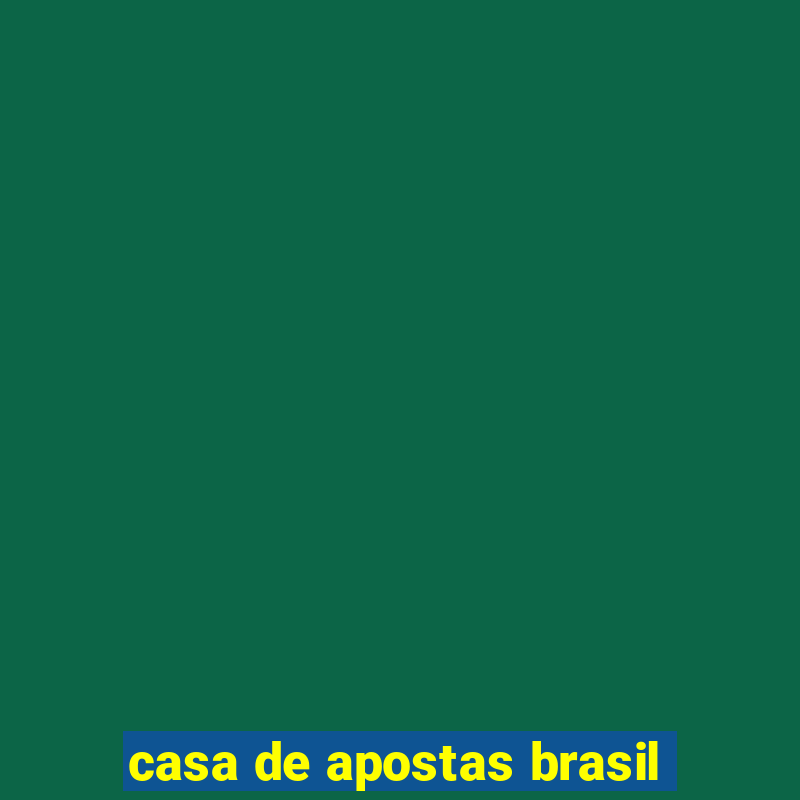 casa de apostas brasil