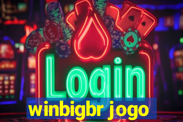 winbigbr jogo