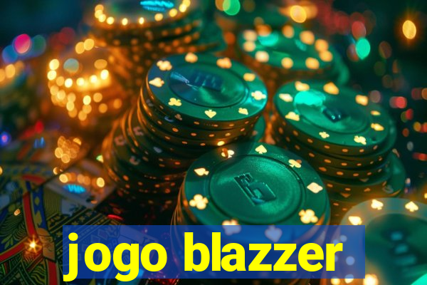 jogo blazzer