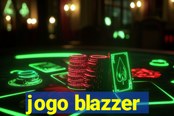 jogo blazzer