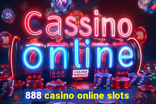 888 casino online slots