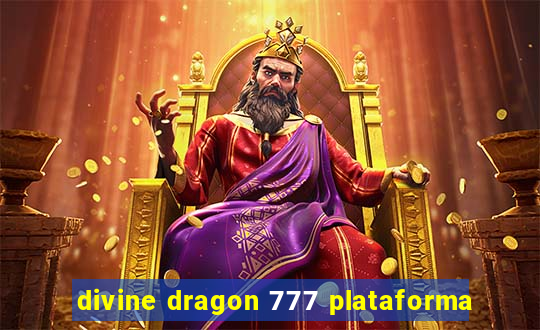 divine dragon 777 plataforma