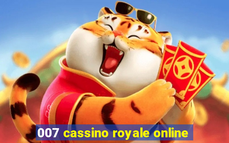 007 cassino royale online