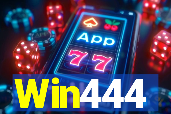 Win444