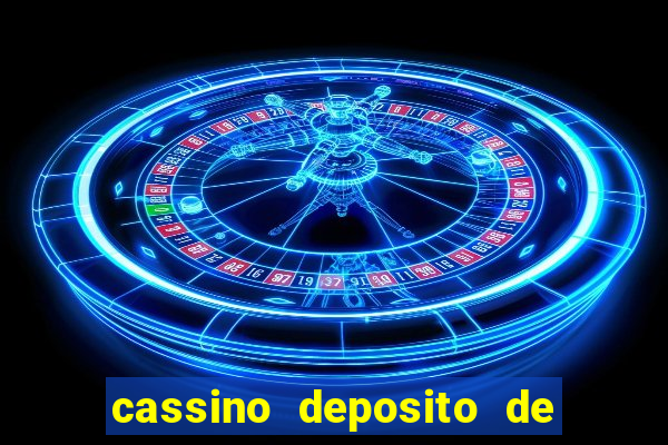 cassino deposito de 1 real