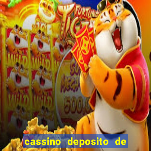 cassino deposito de 1 real