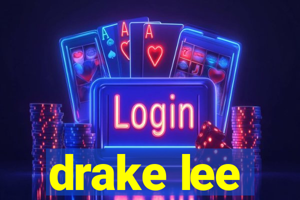 drake lee