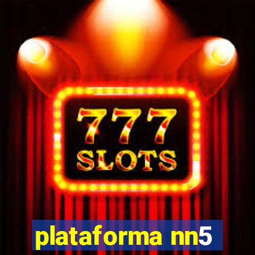 plataforma nn5