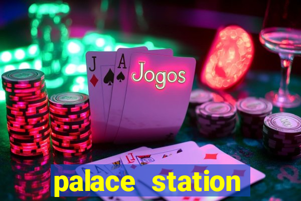 palace station casino vegas