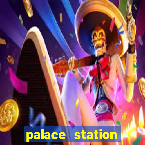 palace station casino vegas