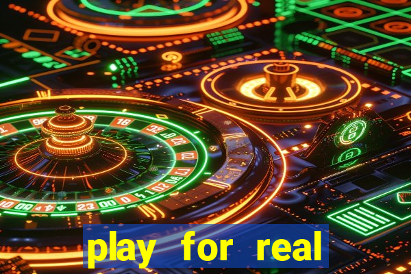 play for real money online slots